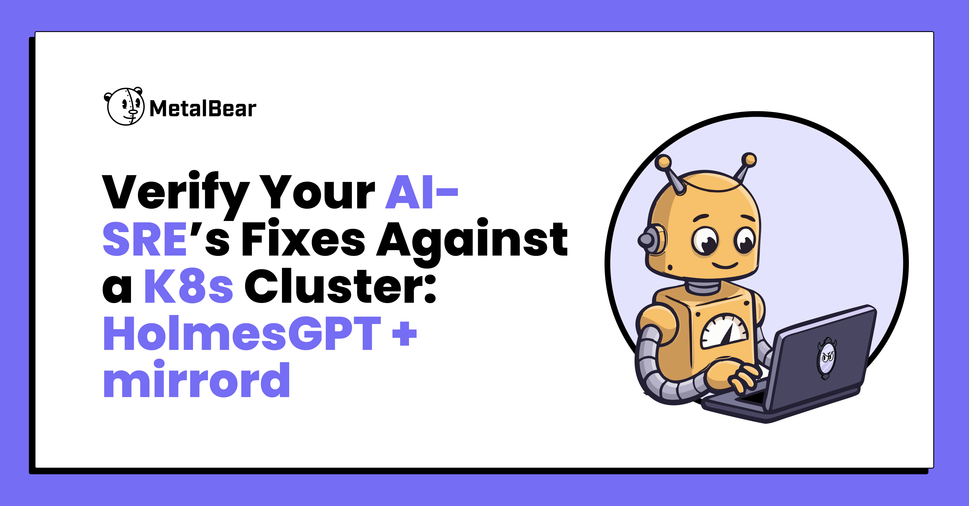 Using mirrord to verify AI-SRE fixes against the staging cluster