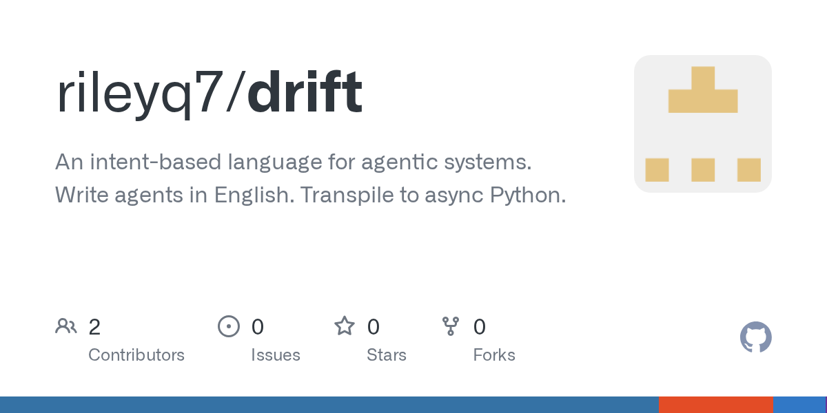 Show HN: Drift, write LLM agents in English and transpile to async Python