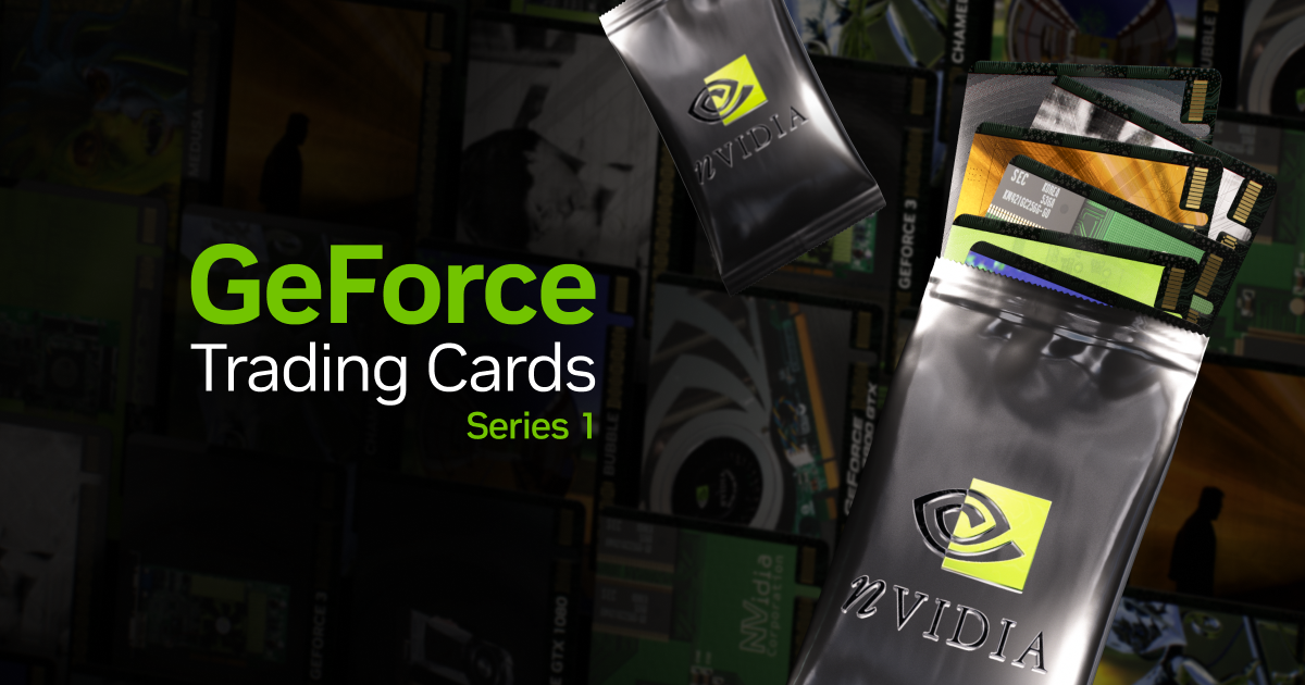 GeForce Trading Cards: Series 1 Celebrates The Generations Of GeForce