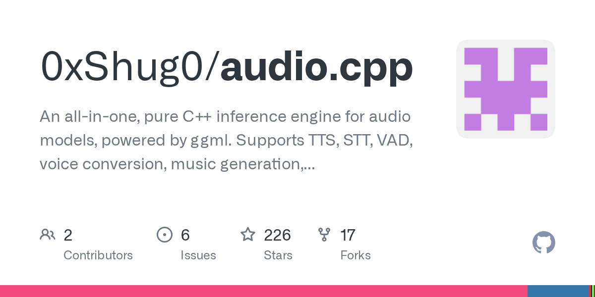 GitHub - 0xShug0/audio.cpp: An all-in-one, pure C++ inference engine for audio models, powered by ggml.