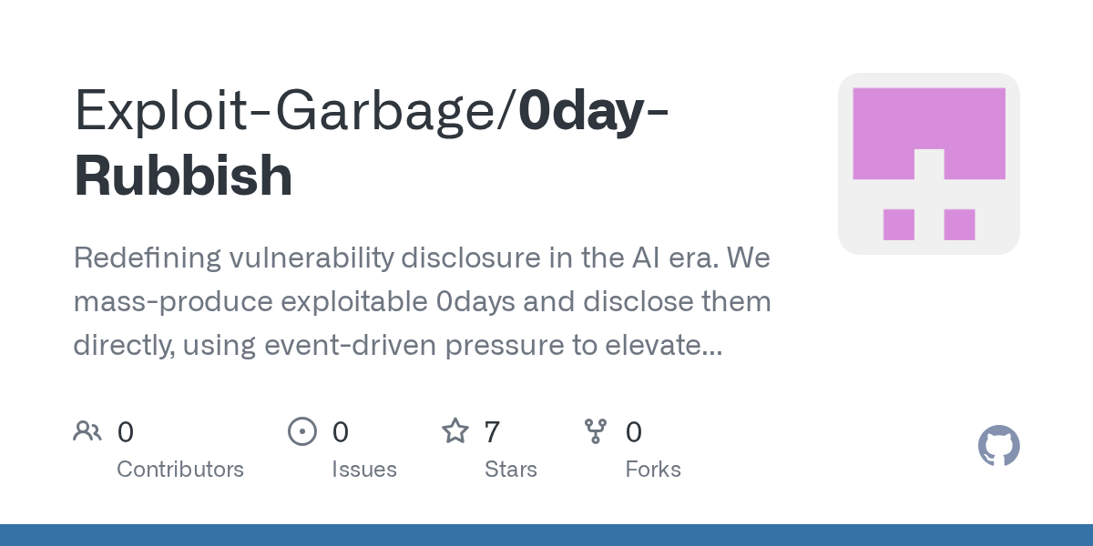 GitHub - Exploit-Garbage/0day-Rubbish