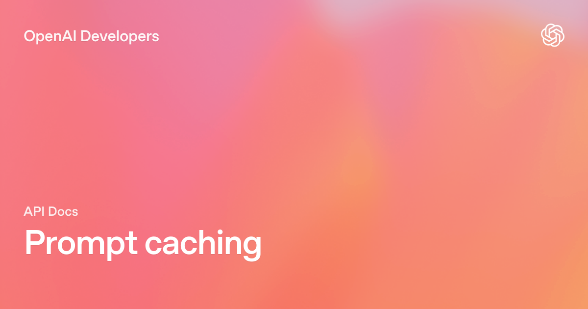 Prompt caching | OpenAI API (official documentation)