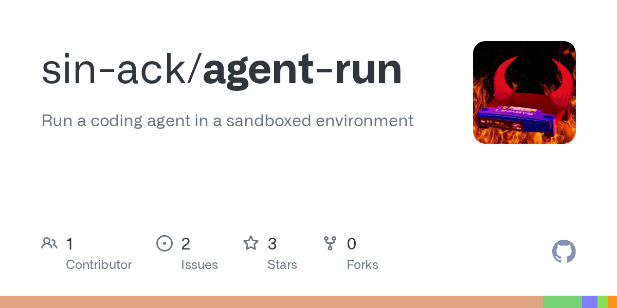 Show HN: Agent-run – Run a coding agent in a sandboxed environment