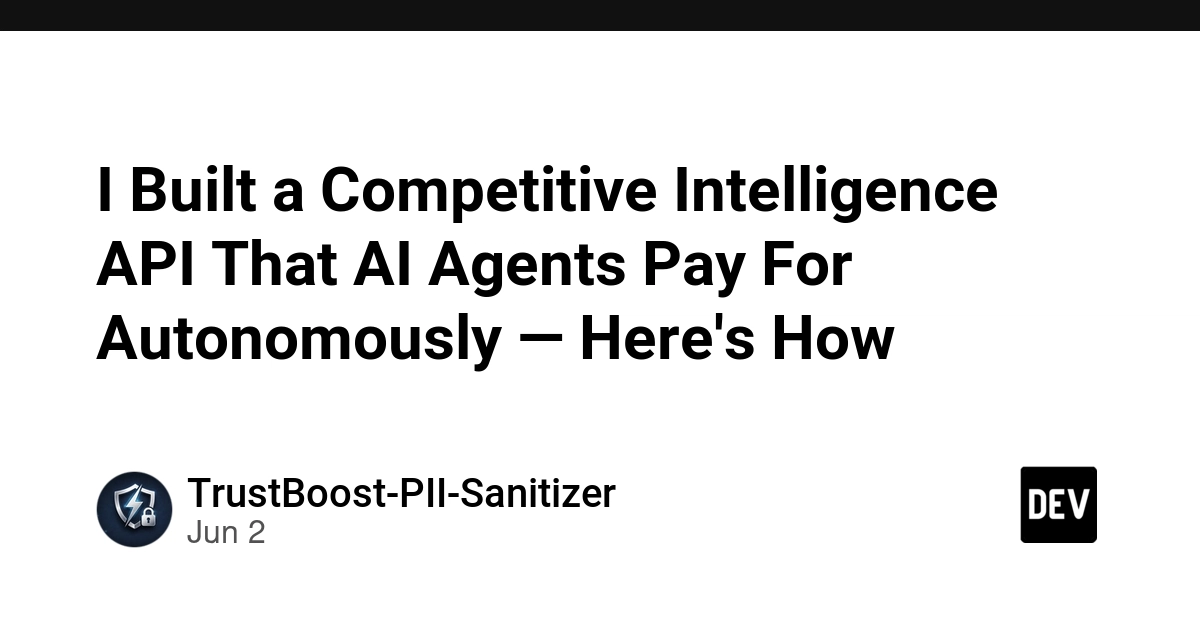 I Built a Competitive Intelligence API That AI Agents Pay For ...