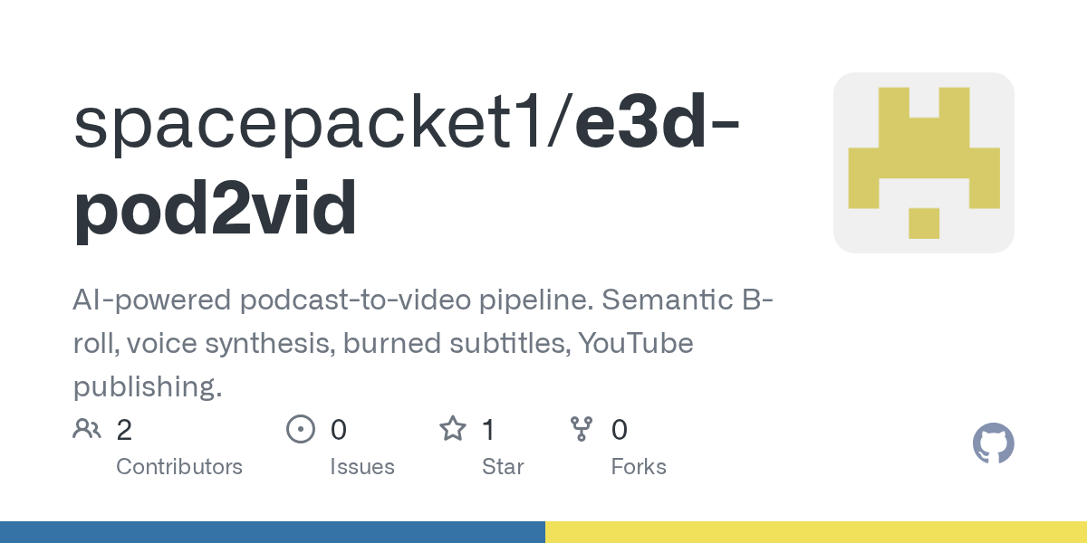 Show HN: E3d-pod2vid – AI pipeline that turns podcasts into YouTube-ready videos
