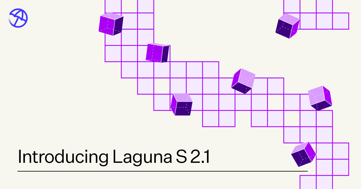 Introducing Laguna S 2.1 — Poolside