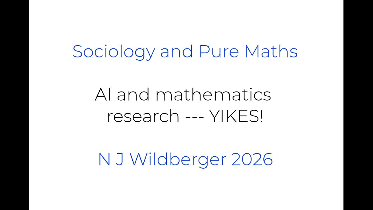AI and Mathematics Research – Yikes (N.J. Wildberger)