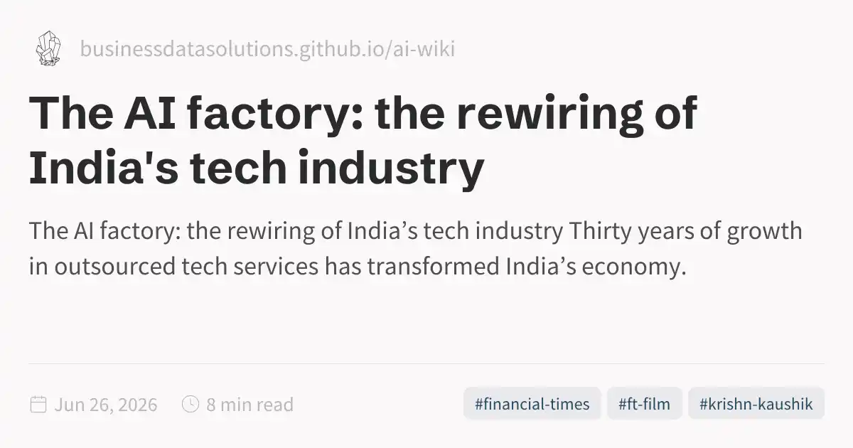 The AI factory: the rewiring of India's tech industry (Summary)