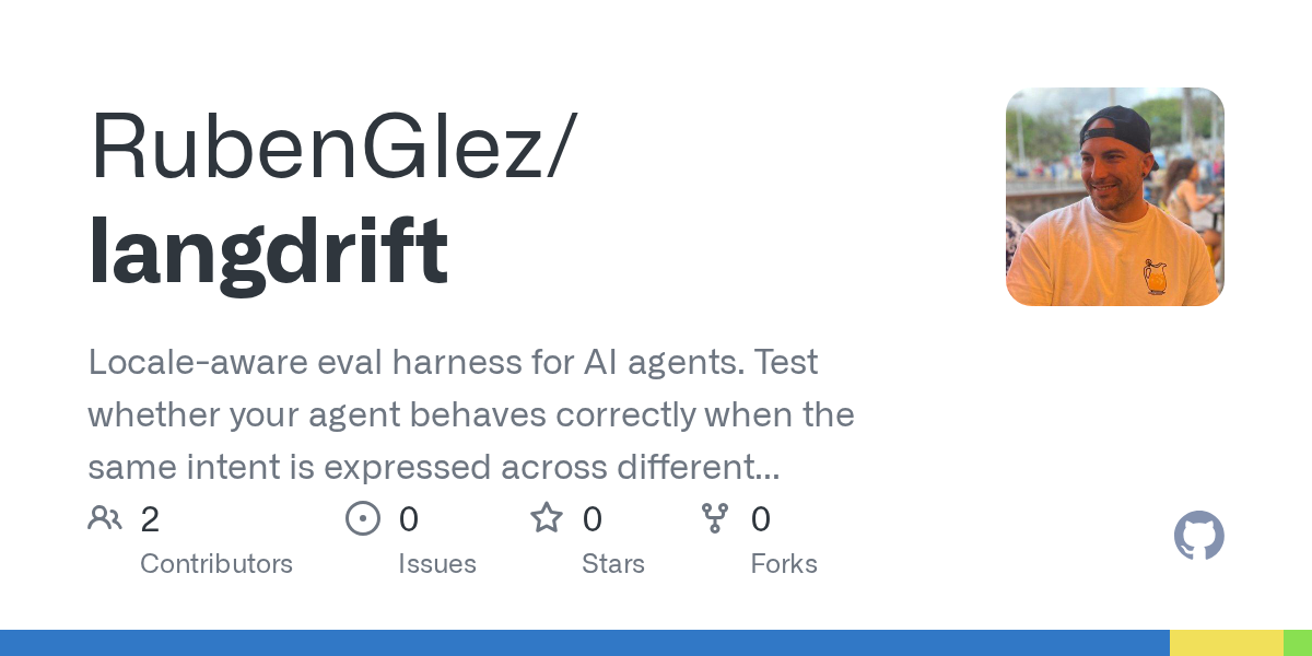 Show HN: LangDrift – test AI agents across languages