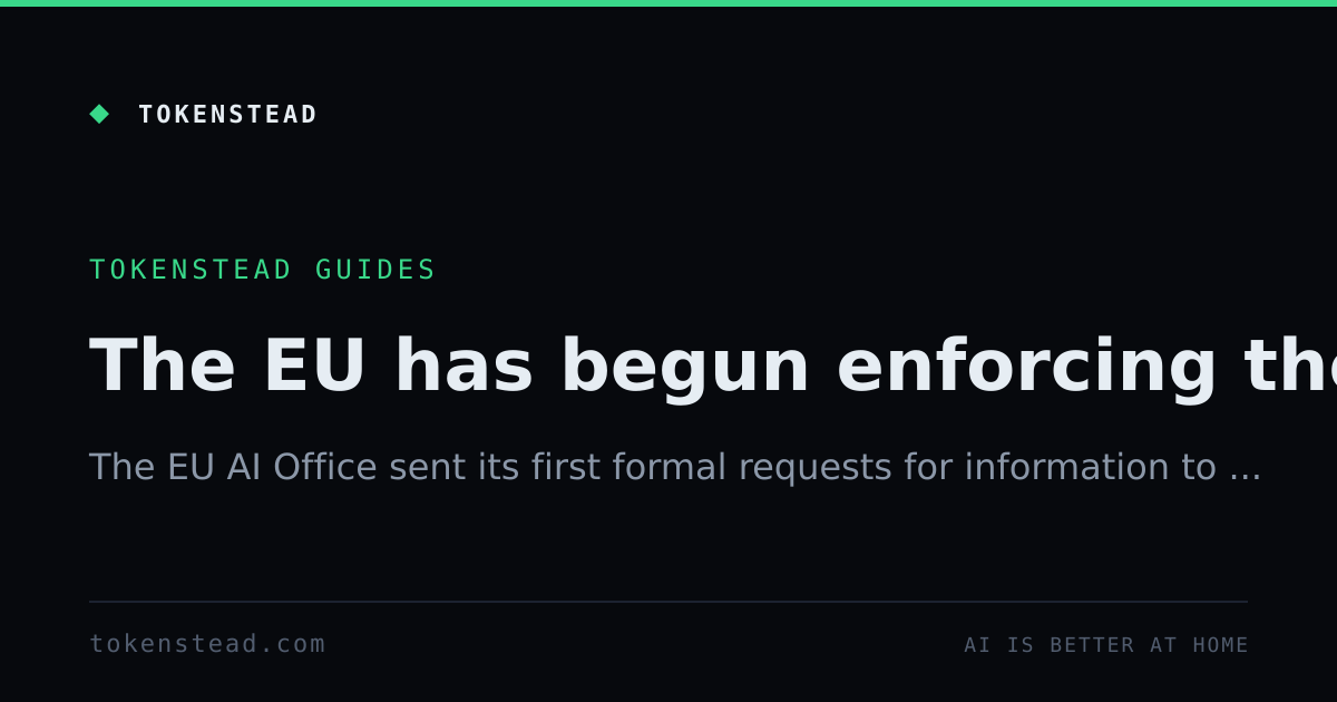 EU Uses AI Act Enforcement Powers for the First Time: OpenAI, Anthropic, and Google Receive Official Regulator Requests