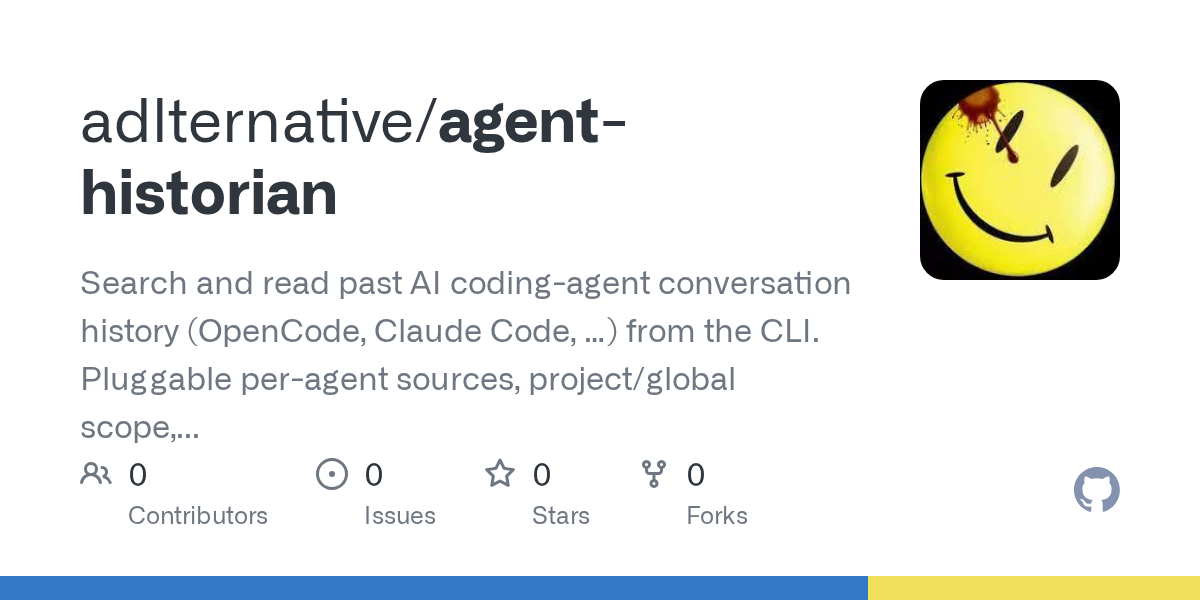 Show HN: Agent-historian – let your AI agent search its own past sessions