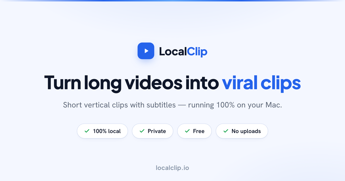 Show HN: LocalClip – A local-first AI video clipper for Mac