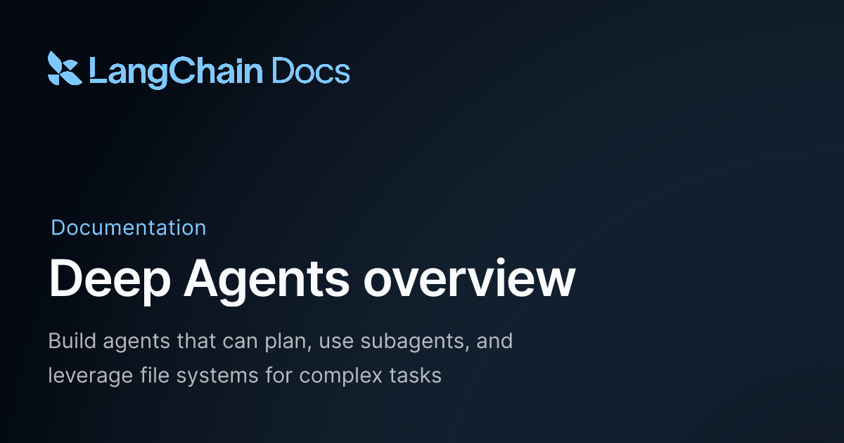 Deep Agents overview - Docs by LangChain