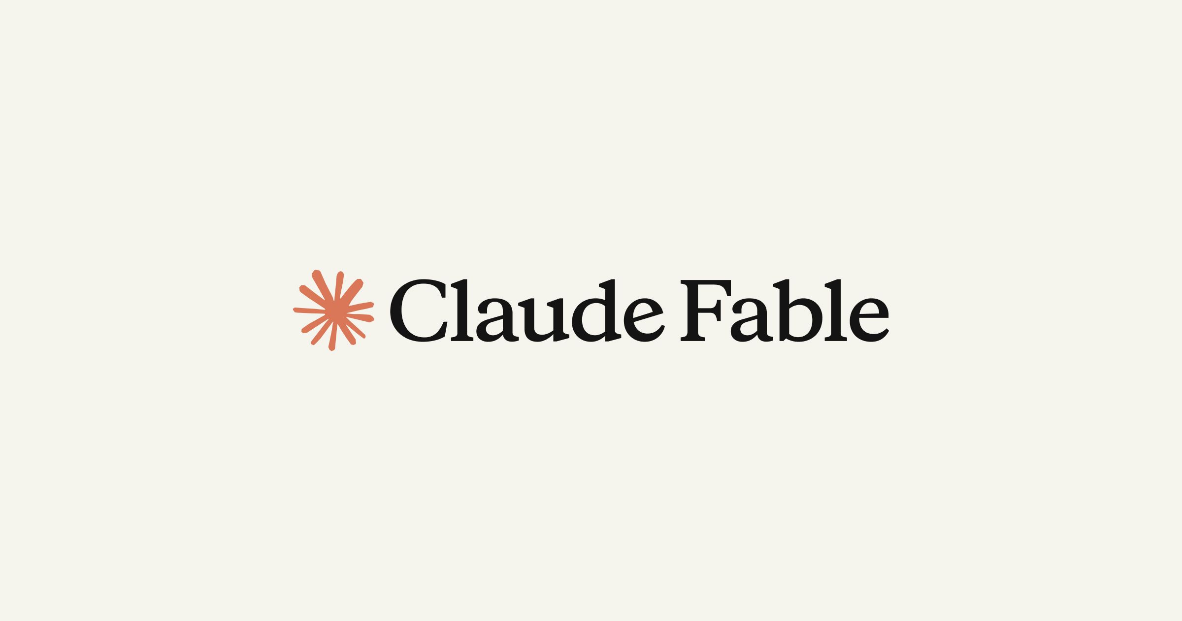 Claude Fable | Anthropic