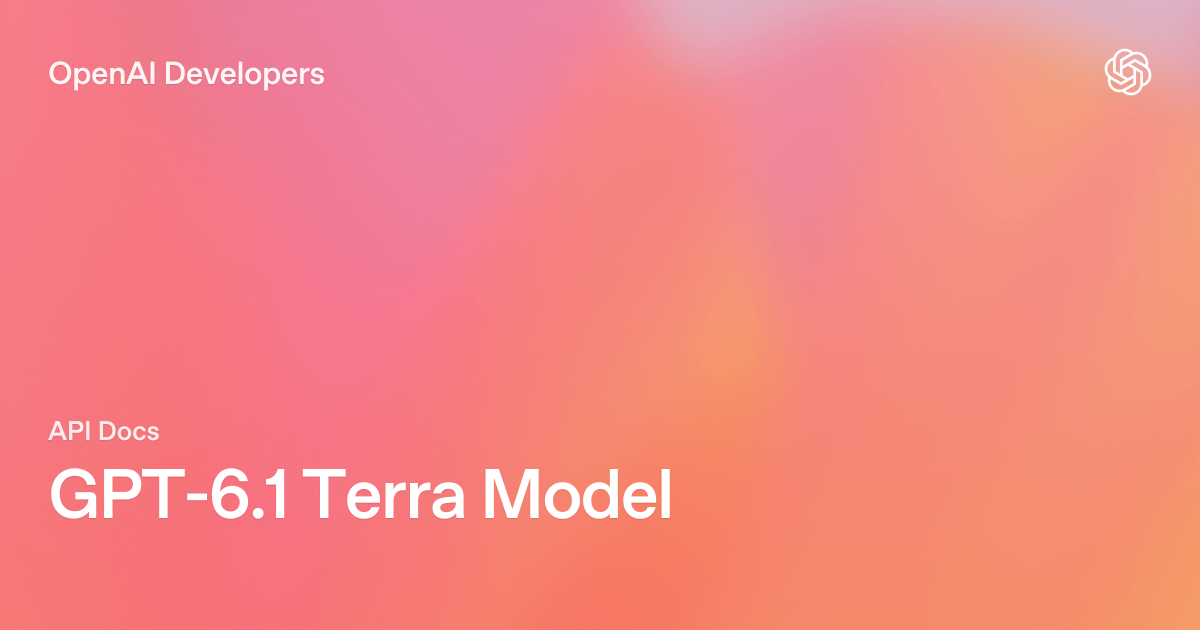 GPT-6.1 Terra Model | OpenAI API (официальная модельная карточка: цена $1/$5 за 1M токенов, контекст 1,05M, computer use)