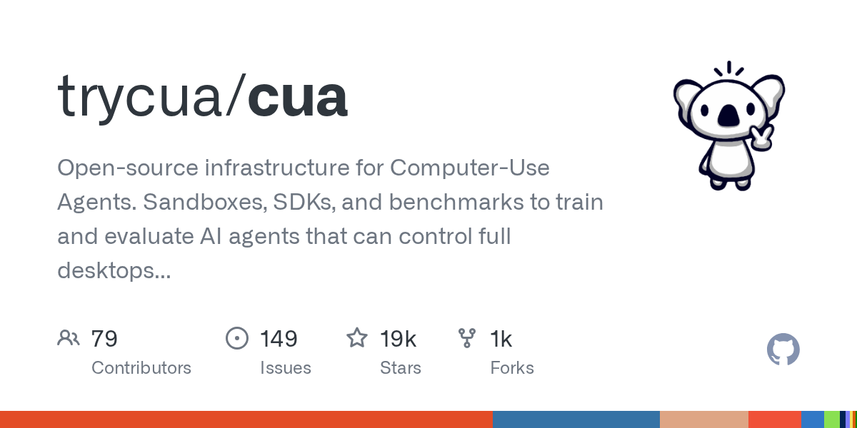 GitHub - trycua/cua: Open-source infrastructure for Computer-Use Agents