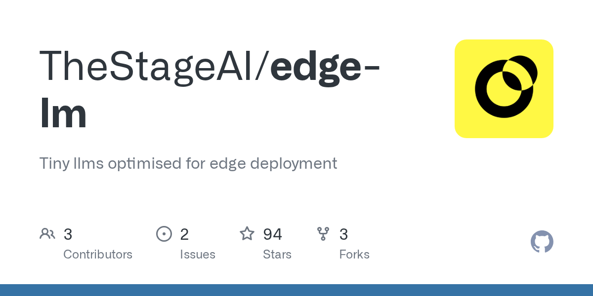 GitHub - TheStageAI/edge-lm: Tiny llms optimised for edge deployment