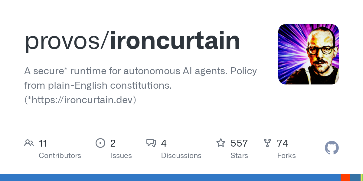 IronCurtain – A secure* runtime for autonomous AI agents
