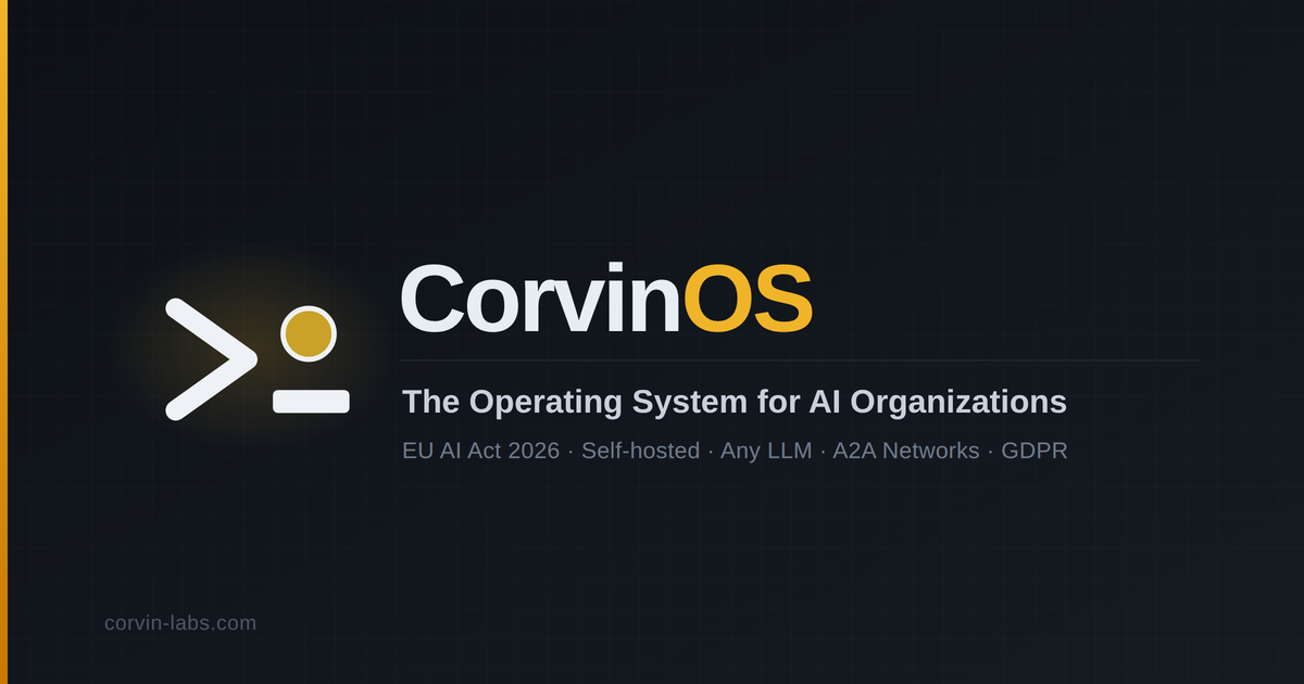 CorvinOS – self-hosted OS for AI agents, compliance built into the runtime