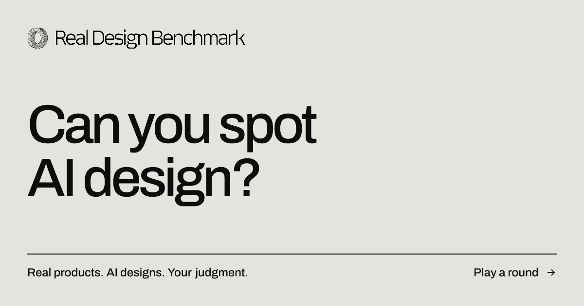 Real Design Benchmark: Can you spot AI design?