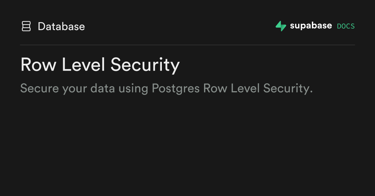 Row Level Security - Supabase Docs