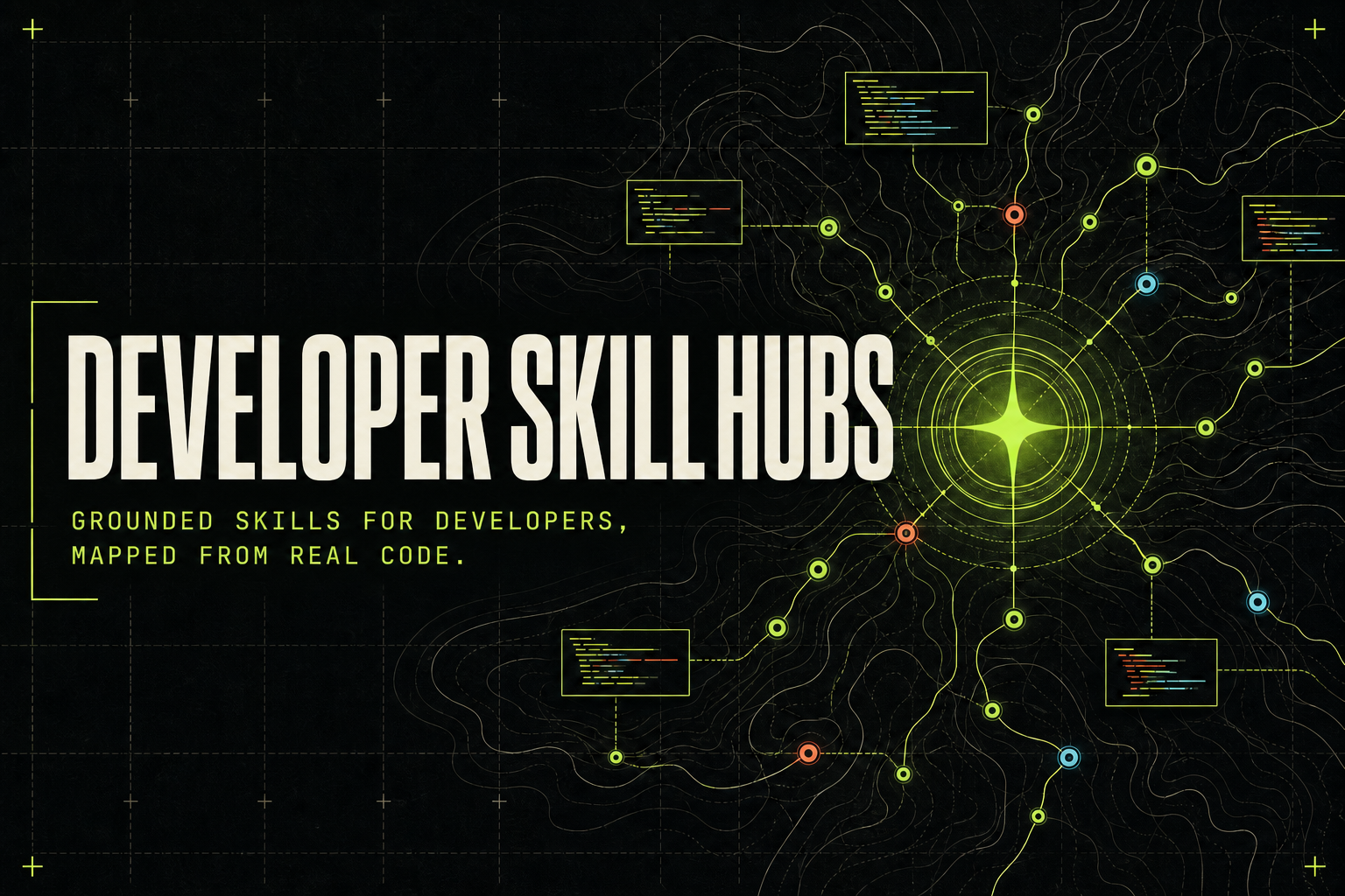 DeveloperSkillHubs — Grounded developer skills, mapped from real code.