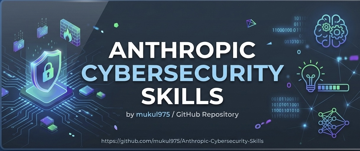 Banner for the Anthropic Cybersecurity Skills repository