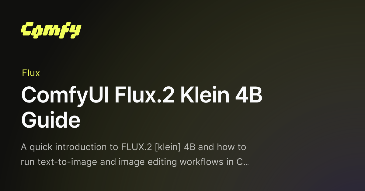 ComfyUI Flux.2 Klein 4B Guide