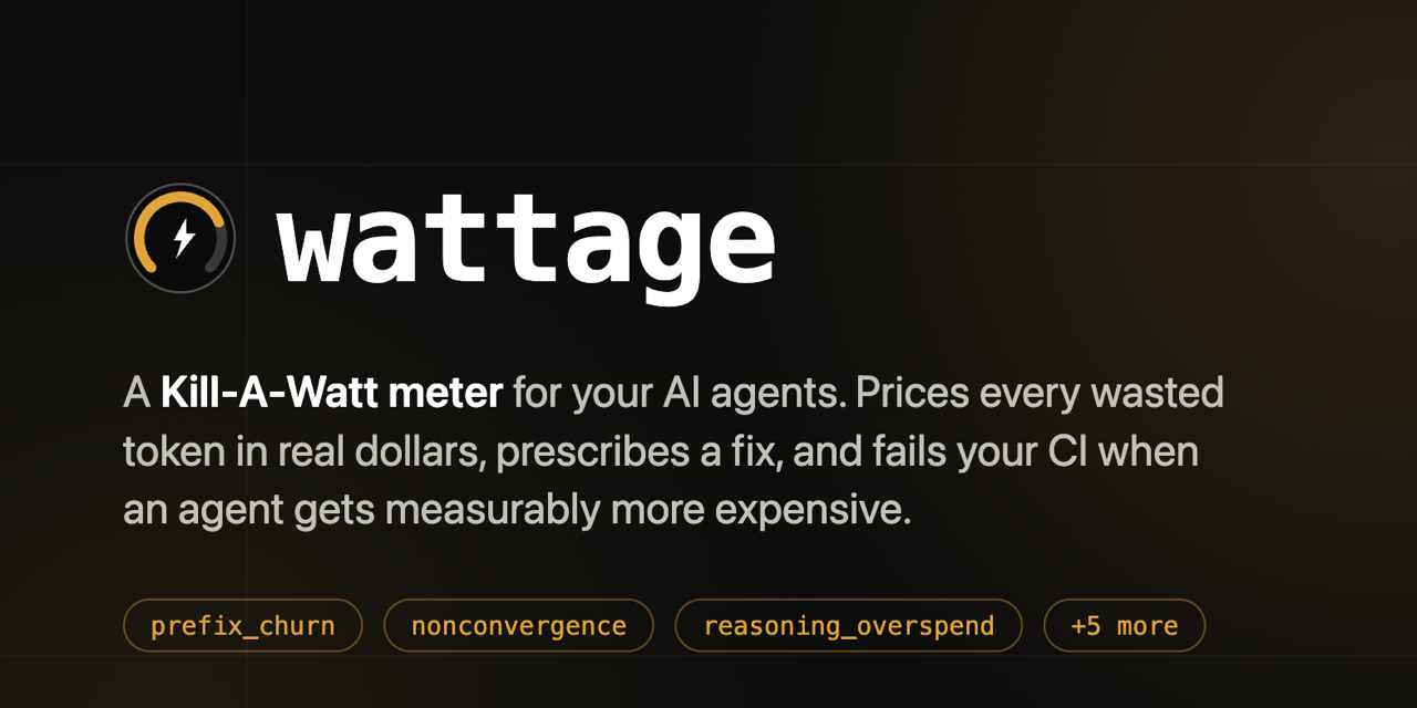 Wattage: A token-spend profiler and cost-regression gate for AI agents